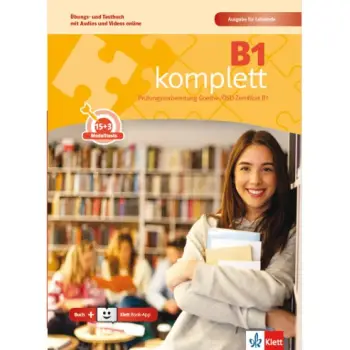 B1 KOMPLETT UBUNGSBUCH UND TESTBUCH AUSGABE FUR LEHRENDE(+KLETT BOOK-APP.)