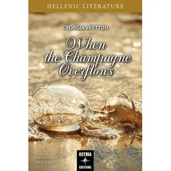 WHEN THE CHAMPAGNE OVERFLOWS