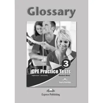 CPE PRACTICE TESTS 3 GLOSSARY 2013