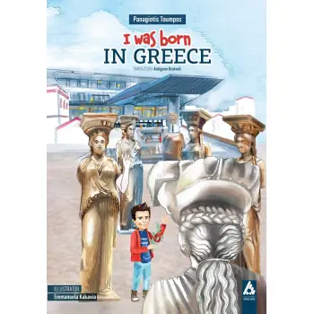 I WAS BORN IN GREECE