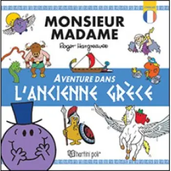 MONSIUER MADAME: AVENTURE DANS L' ANCIENE GRECE