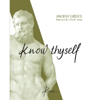 KNOW THYSELF ANCIENT GREECE FOREVER & A LITTLE MORE
