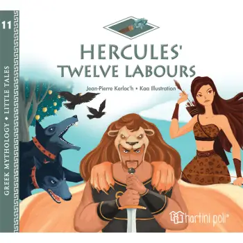 GREEK MYTHOLOGY-LITTLE TALES 11: HERCULES' TWELVE LABOURS-ENGLISH
