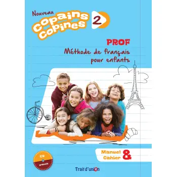 NOUVEAU COPAINS COPINES 2 PROFESSEUR