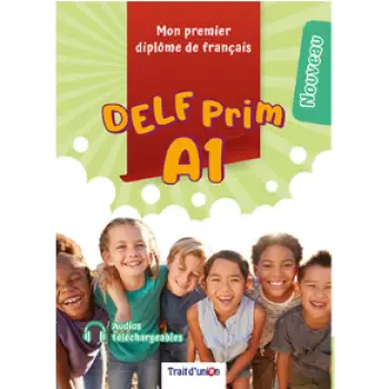 DELF PRIM A1 NOUVEAU + 5 EPREUVES COMPLETES