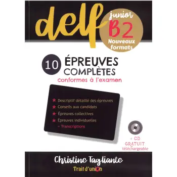NOUVEAU DELF JUNIOR B2 10 EPREUVES COMPLETES