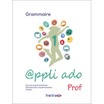 APPLI ADO 1 GRAMMAIRE PROFESSEUR