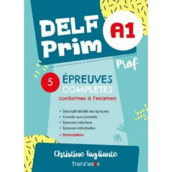 DELF PRIM A1 NOUVEAU + 5 EPREUVES COMPLETES PROFESSEUR