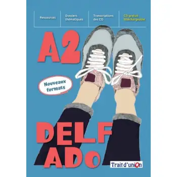 NOUVEAU DELF ADO A2(+EXERCICES D'ASSIMILATION)