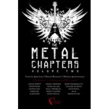 THE METAL CHAPTERS VOLUME 2 15 ΔΙΗΓΗΜΑΤΑ ΓΙΑ 15 ΤΡΑΓΟΥΔΙΑ ΤΗΣ METAL ΣΚΗΝΗΣ