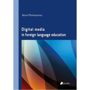 DIGITAL MEDIA IN FOREIGN LANGUAGE EDUCATION