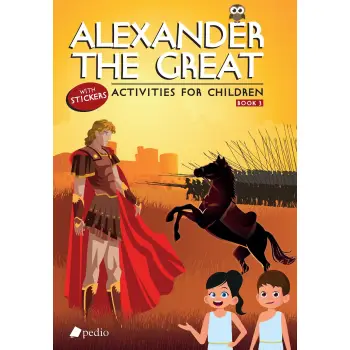 ACTIVITIES FOR CHILDREN 3: ALEXANDER THE GREAT