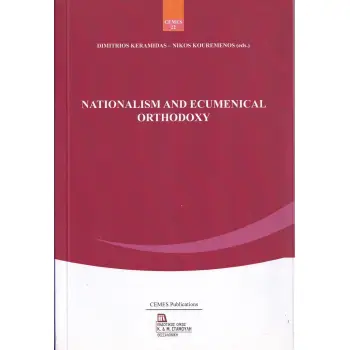 NATIONALISM AND ECUMENICAL ORTHODOXY