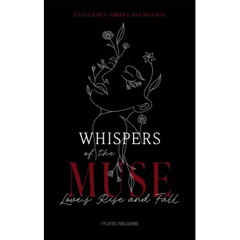 WHISPERS OF THE MUSE LOVE’S RISE AND FALL