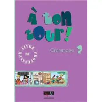 A TON TOUR 2 A1 + A2 GRAMMAIRE PROFESSEUR