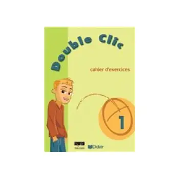DOUBLE CLIC 1 CAHIER