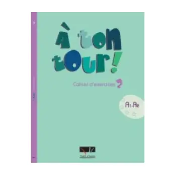 A TON TOUR 2 A1 + A2 CAHIER