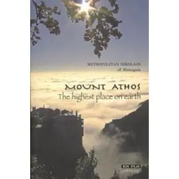 MOUNT ATHOS THE HIGHEST PLACE ON EARTH