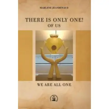 THERE IS ONLY ONE! OF US WE ARE ALL ONE