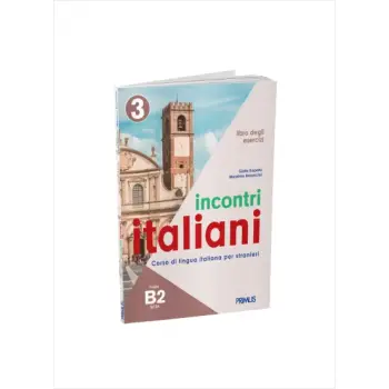 INCONTRI ITALIANI 3 B2 ESERCIZI