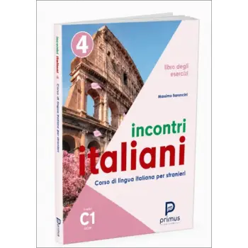 INCONTRI ITALIANI 4 C1 ESERCIZI