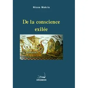 DE LA CONSCIENCE EXILEE