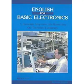 English for Basic Electronics A DYNAMIC STEP TOWARDS MASTERING THE TECHNICAL LANGUAGE