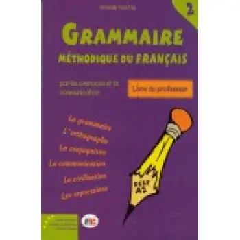 GRAMMAIRE METHODIQUE DU FRANCAIS 2 DELF A2 PROFESSEUR