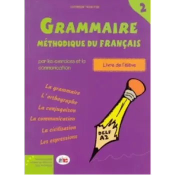 GRAMMAIRE METHODIQUE DU FRANCAIS 2 DELF A2 METHODE