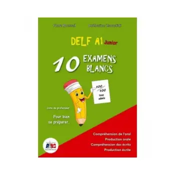 DELF A1 JUNIOR 10 EXAMENS BLANCS PROFESSEUR