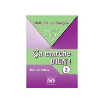 CA MARCHE BIEN 3 METHODE
