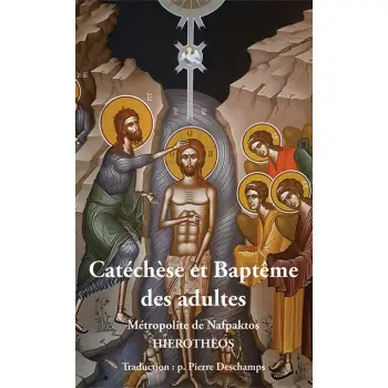 CATECHESE ET BAPTEME DES ADULTES