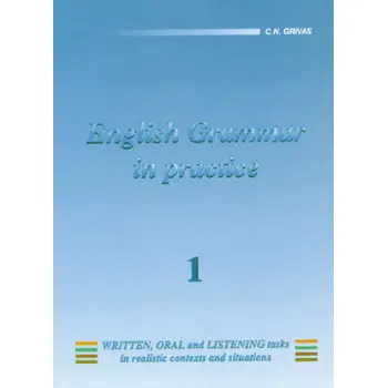 ENGLISH GRAMMAR IN PRACTICE 1