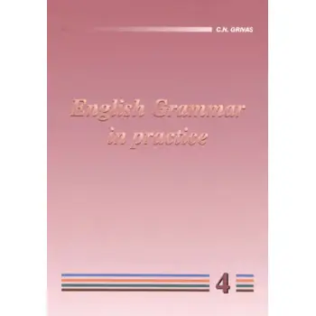 ENGLISH GRAMMAR IN PRACTICE 4