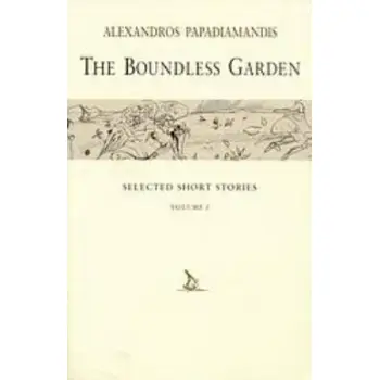 THE BOUNDLESS GARDEN SELECTED SHORT STORIES