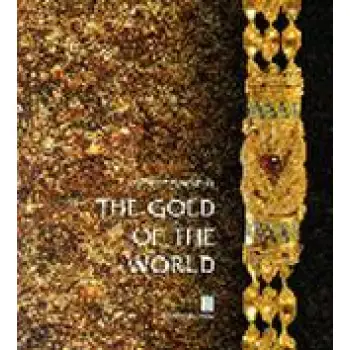 THE GOLD OF THE WORLD