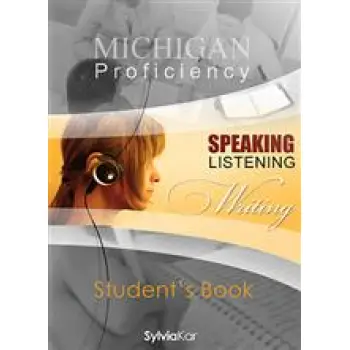 MICHIGAN PROFICIENCY SPEAKING LISTENING & WRITING SB