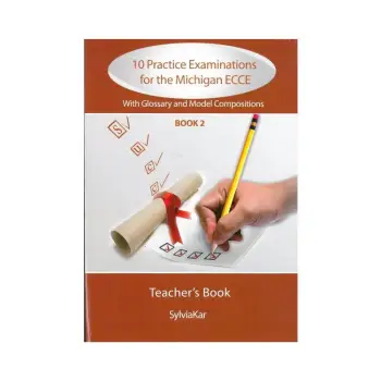 10 PRACTICE EXAMINATIONS FOR THE MICHIGAN 2 ECCE TCHR'S UPDATED 2021 FORMAT