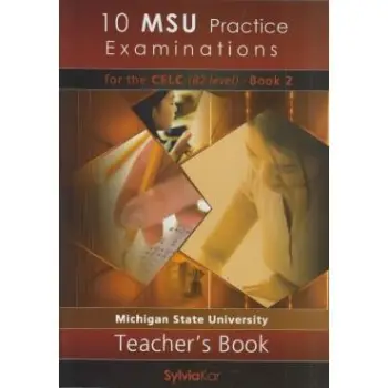 10 MSU PRACTICE EXAMINATIONS 2 CELC B2 TCHR'S UPDATED 2020 FORMAT