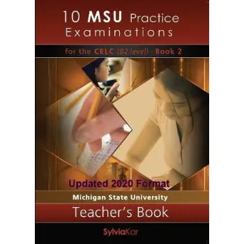 10 MSU PRACTICE EXAMINATIONS 2 CELC B2 CD CLASS UPDATED 2020 FORMAT