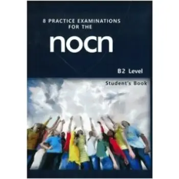 8 PRACTICE EXAMINATIONS FOR THE NOCN B2