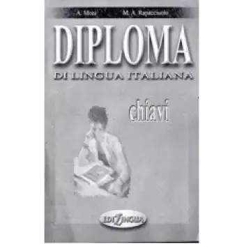 DIPLOMA DI LINGUA ITALIANA CHIAVI