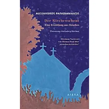 DER KIRCHENSCHEUE EINE ERZAHLUNG AUS SKIATHOS