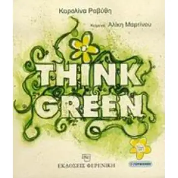 THINK GREEN