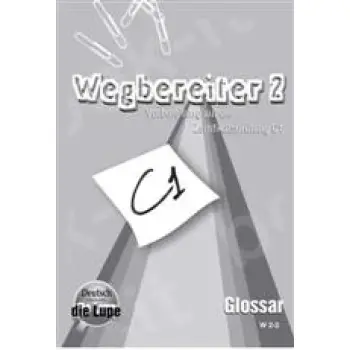 WEGBEREITER 2 C1 GLOSSAR