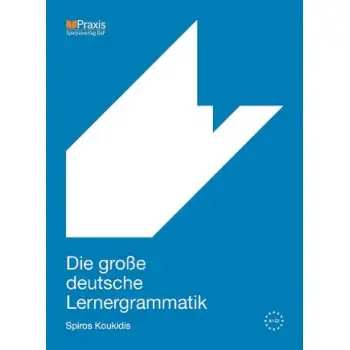 DIE GRO?E DEUTSCHE LERNERGRAMMATIK