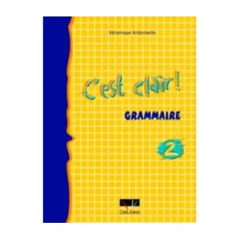 C'EST CLAIR 2 GRAMMAIRE N/E