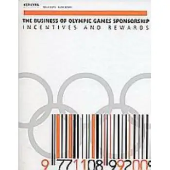 THE BUSINESS OF OLYMPIC GAMES SPONSORSHIP