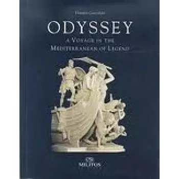 ODYSSEY A VOYAGE IN THE MEDITERRANEAN OF LEGEND