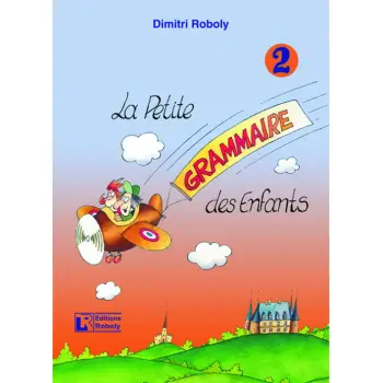 LA PETIT GRAMMAIRE DES ENFANTS 2 METHODE